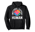 Emotional Support Human Mental Health Hoodie - Unique Graphic Men Women - T-Shirt, Sweatshirt, Hoodie