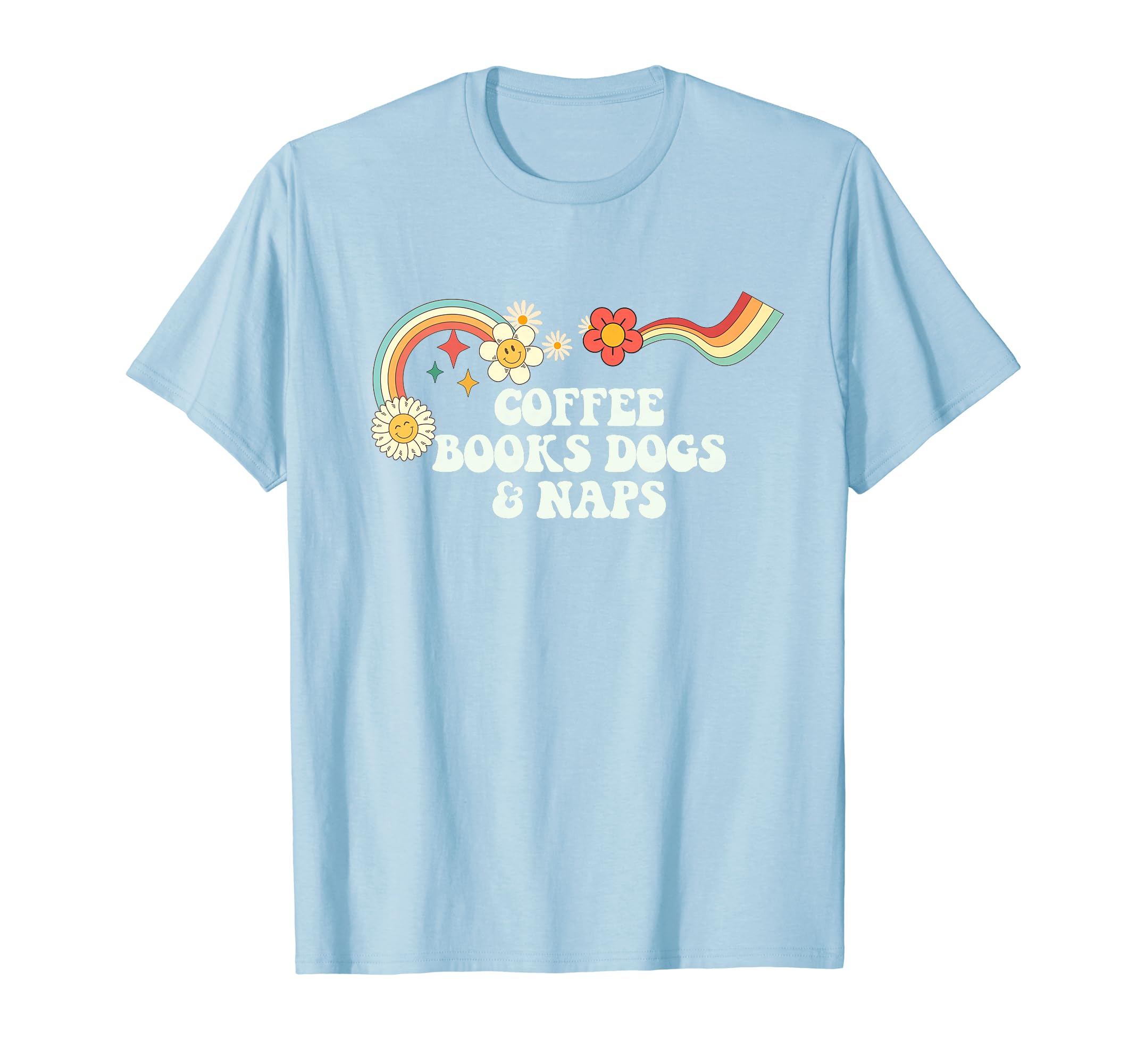 Groovy Funny Coffee Books Dogs Naps T-Shirt - Minimalist Print Men Women - T-Shirt, Sweatshirt, Hoodie