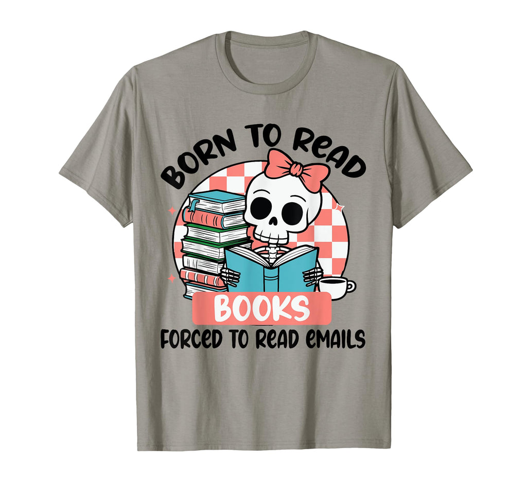 Born To Read Books Forced To Read T-Shirt - Custom Art Print Men Women - T-Shirt, Sweatshirt, Hoodie