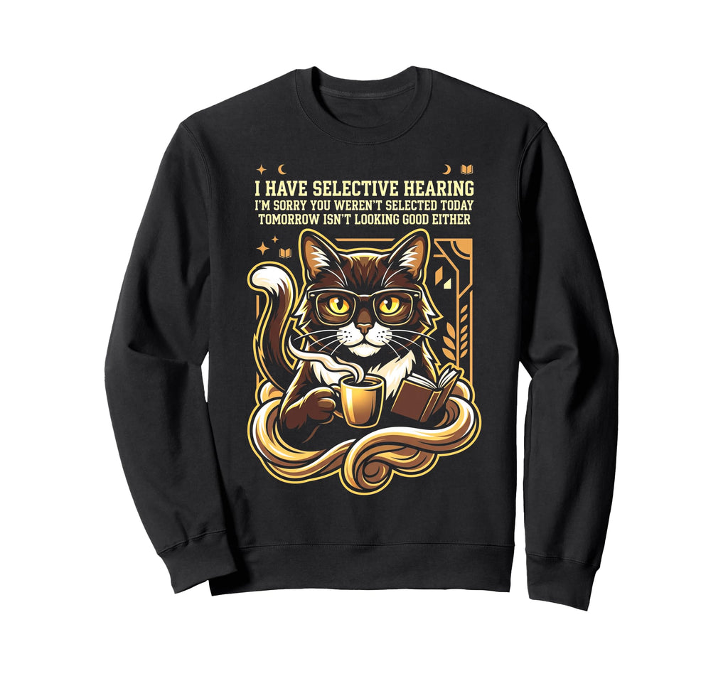 Funny Sarcastic Cat Coffee Reader Sweatshirt - Trendy Graphic Unisex - T-Shirt, Sweatshirt, Hoodie