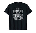 Book Lover Gifts Book Hoarder T-Shirt - Minimalist Print for Adults - T-Shirt, Sweatshirt, Hoodie