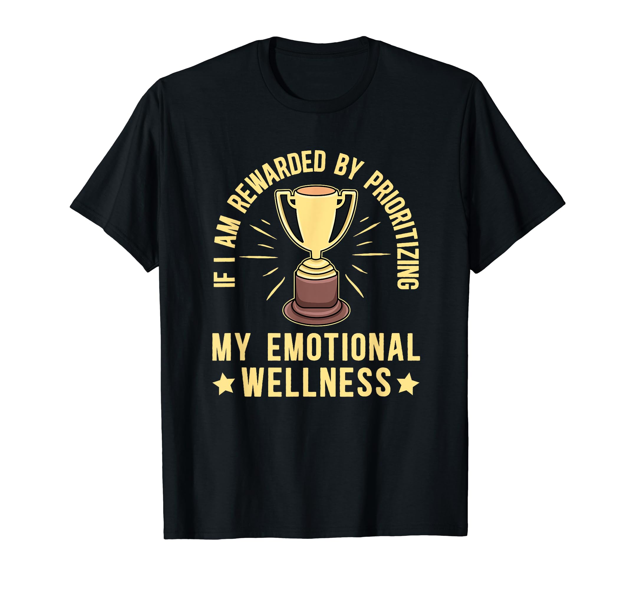 Emotional Wellness Healing Therapy T-Shirt - Graphic Print Unisex - T-Shirt, Sweatshirt, Hoodie