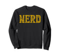 Im No Ordinary Obsessive Nerd Nerd Sweatshirt - Unique Graphic for Adults - T-Shirt, Sweatshirt, Hoodie