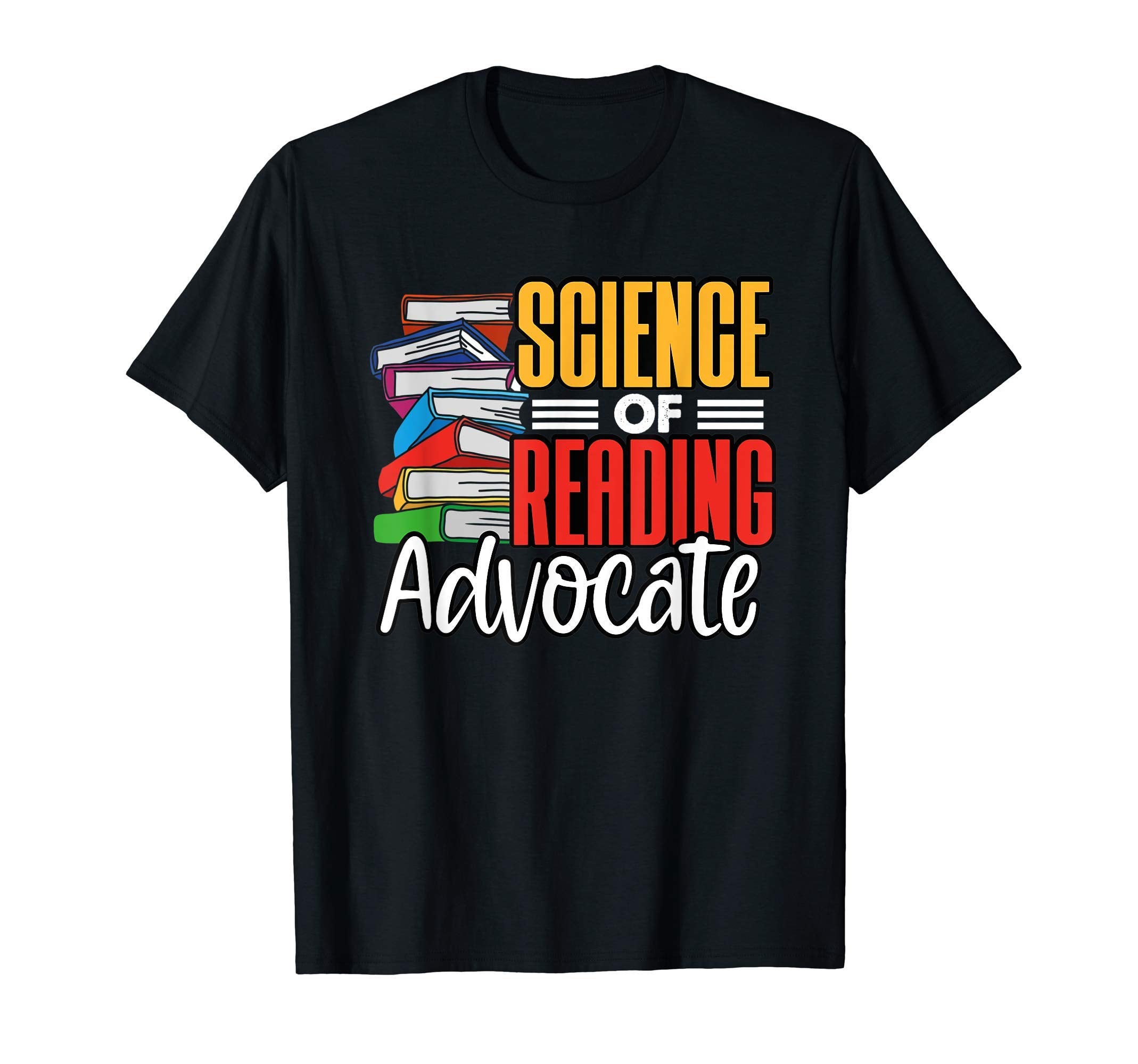 Science Reading Advocate Literature T-Shirt - Graphic Print Men Women - T-Shirt, Sweatshirt, Hoodie
