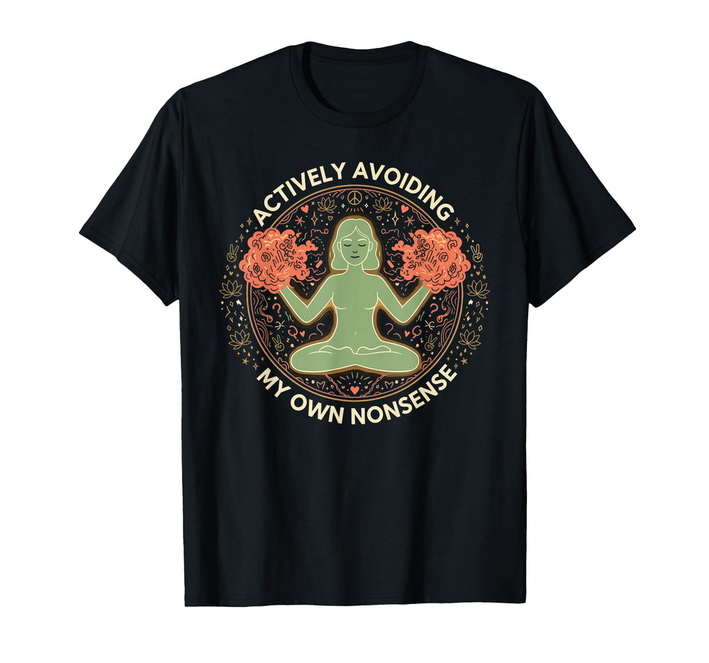 Meditation Mindfulness T-Shirt - Custom Art Print Unisex - T-Shirt, Sweatshirt, Hoodie