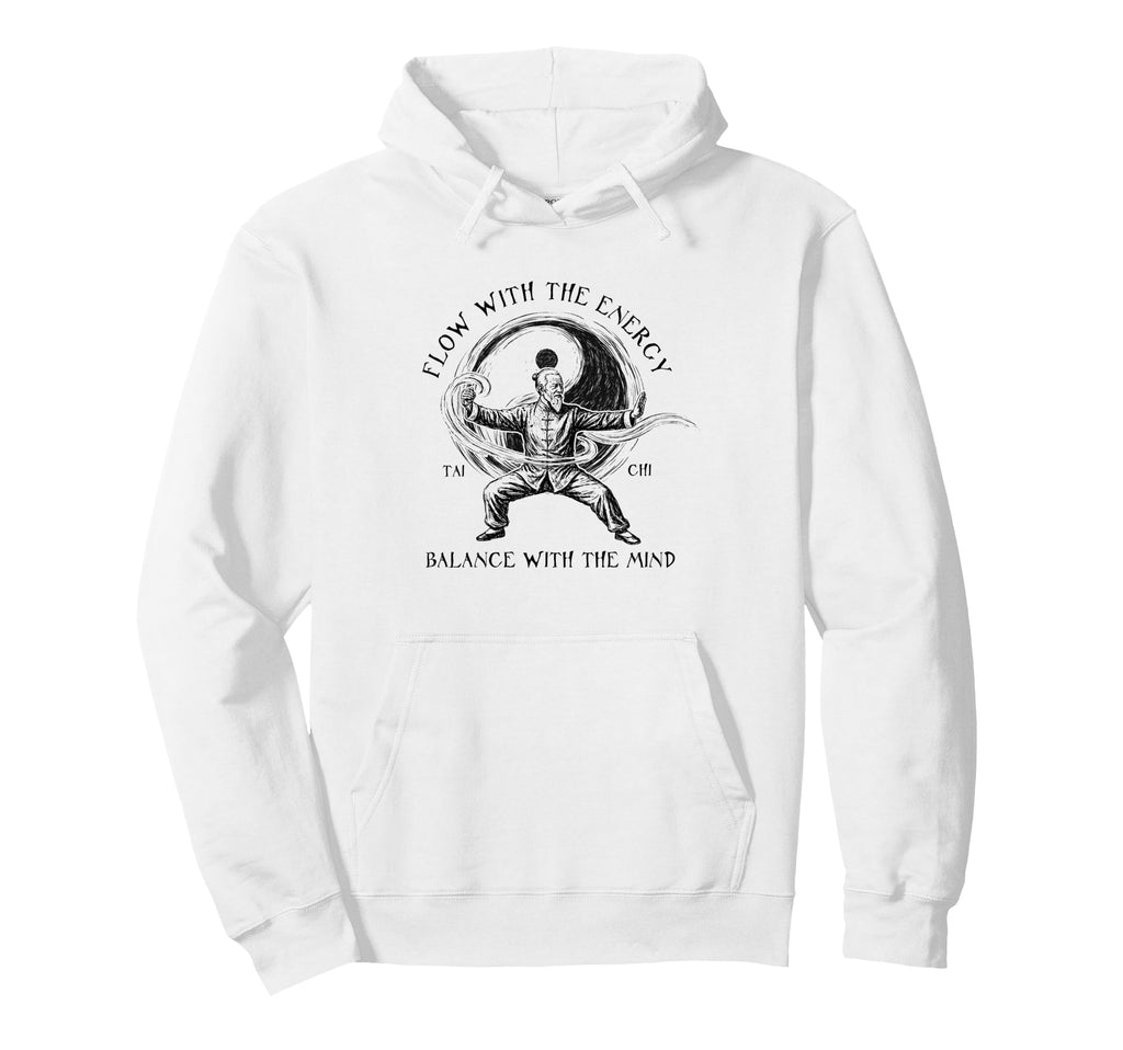 Tai Chi Lover Martial Arts Follow Energy Hoodie - Unique Graphic Men Women - T-Shirt, Sweatshirt, Hoodie