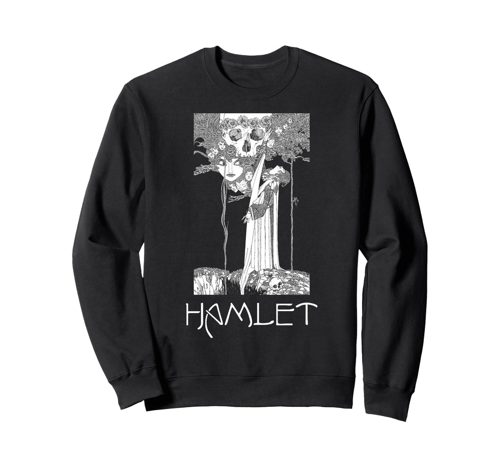 Shakespeare Hamlet Ophelia Skull Sweatshirt - Aesthetic Graphic Men Women - T-Shirt, Sweatshirt, Hoodie