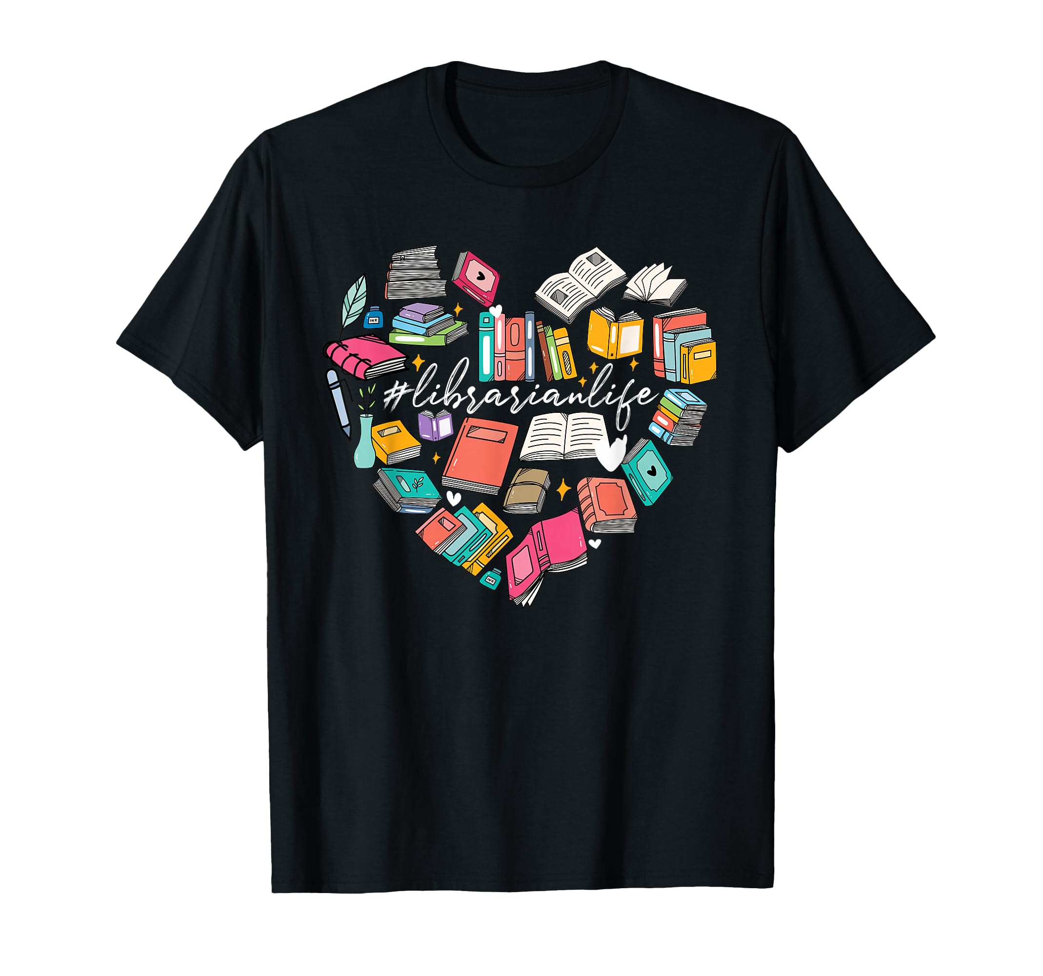 Librarian Life Valentines Day T-Shirt - Unique Graphic Men Women - T-Shirt, Sweatshirt, Hoodie