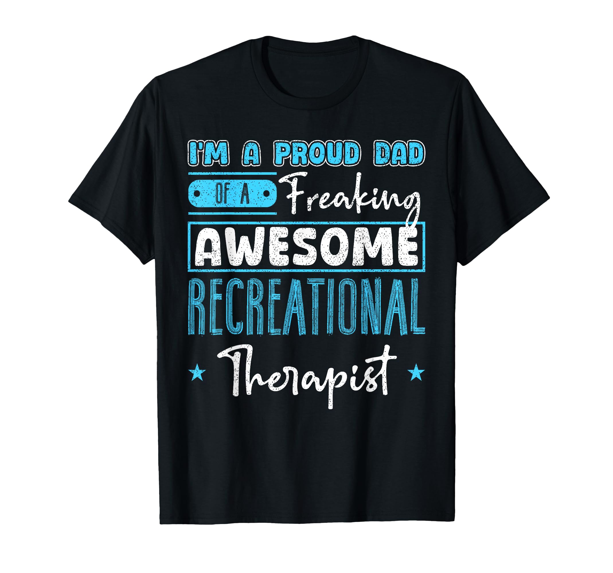 Recreational Therapy Therapeutic T-Shirt - Unique Graphic for Adults - T-Shirt, Sweatshirt, Hoodie