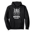 Book Fairy Fantasy Bookish Literature Hoodie - Minimalist Print Men Women - T-Shirt, Sweatshirt, Hoodie