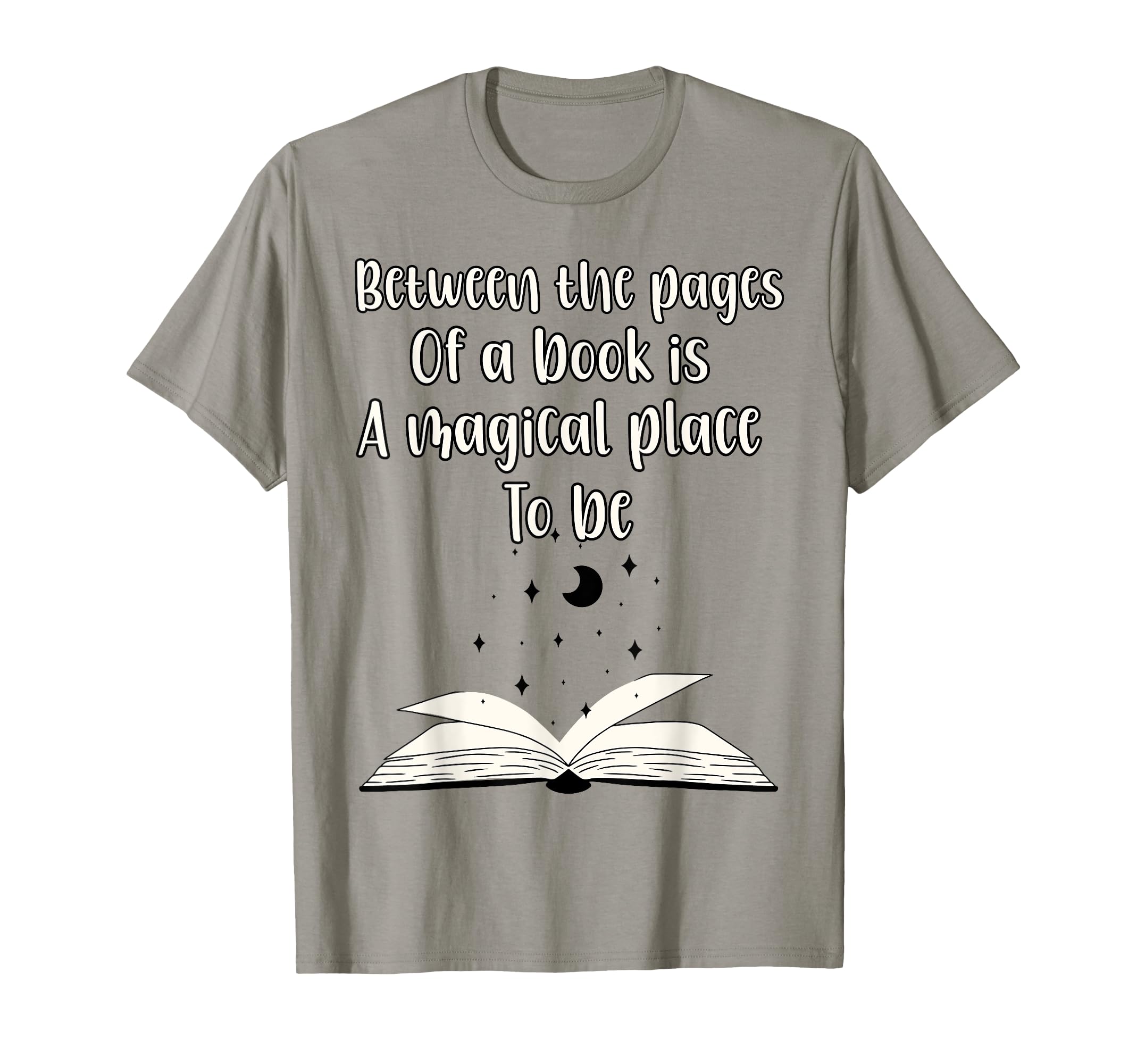 Book Lover Between Pages Book Is T-Shirt - Fun Novelty Design Men Women - T-Shirt, Sweatshirt, Hoodie