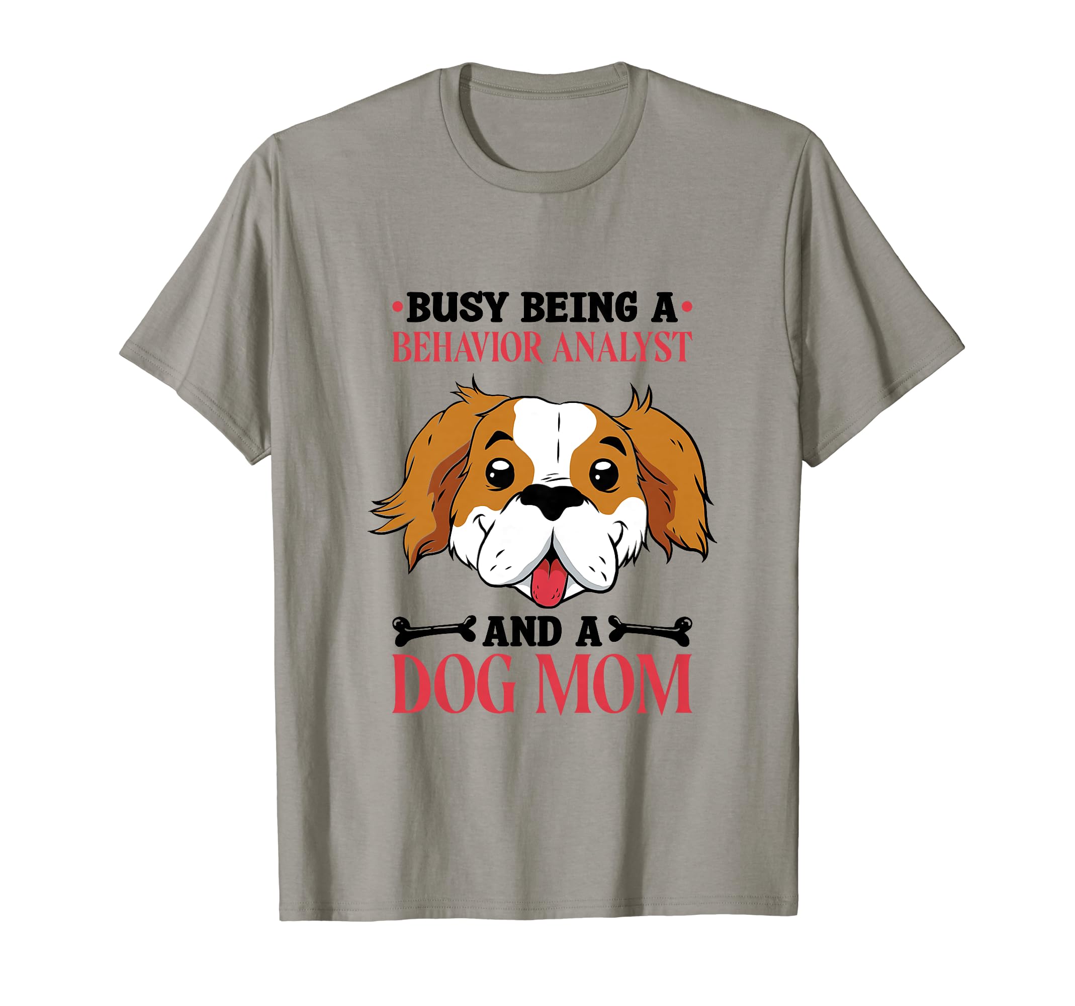 Dog Lover Behavior Analyst And Aba T-Shirt - Graphic Print Men Women - T-Shirt, Sweatshirt, Hoodie