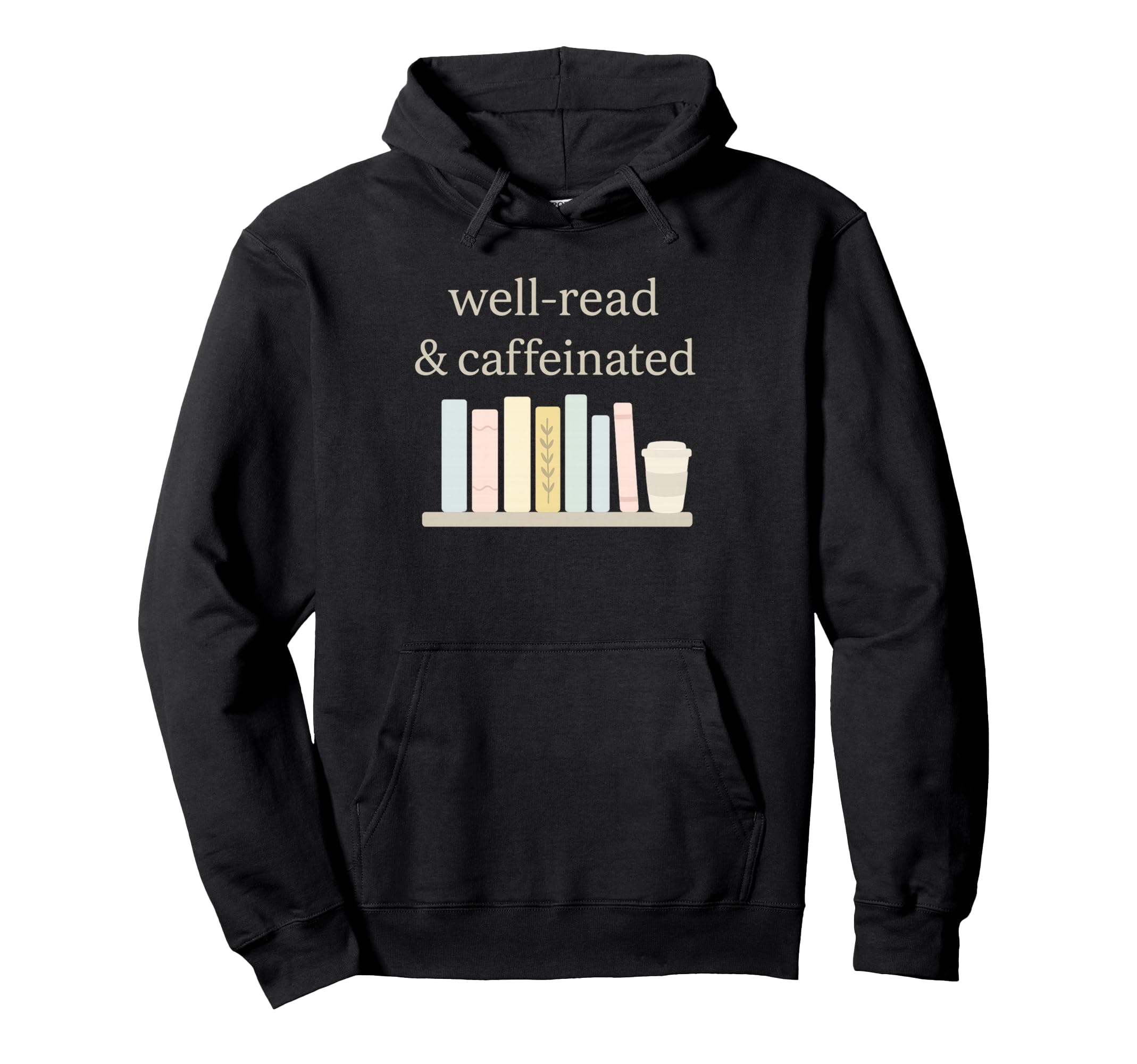 Coffee And Reading Well Read And Hoodie - Custom Art Print Men Women - T-Shirt, Sweatshirt, Hoodie