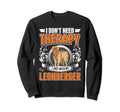 Leonberger Therapy Sweatshirt - Novelty Apparel Men Women - T-Shirt, Sweatshirt, Hoodie