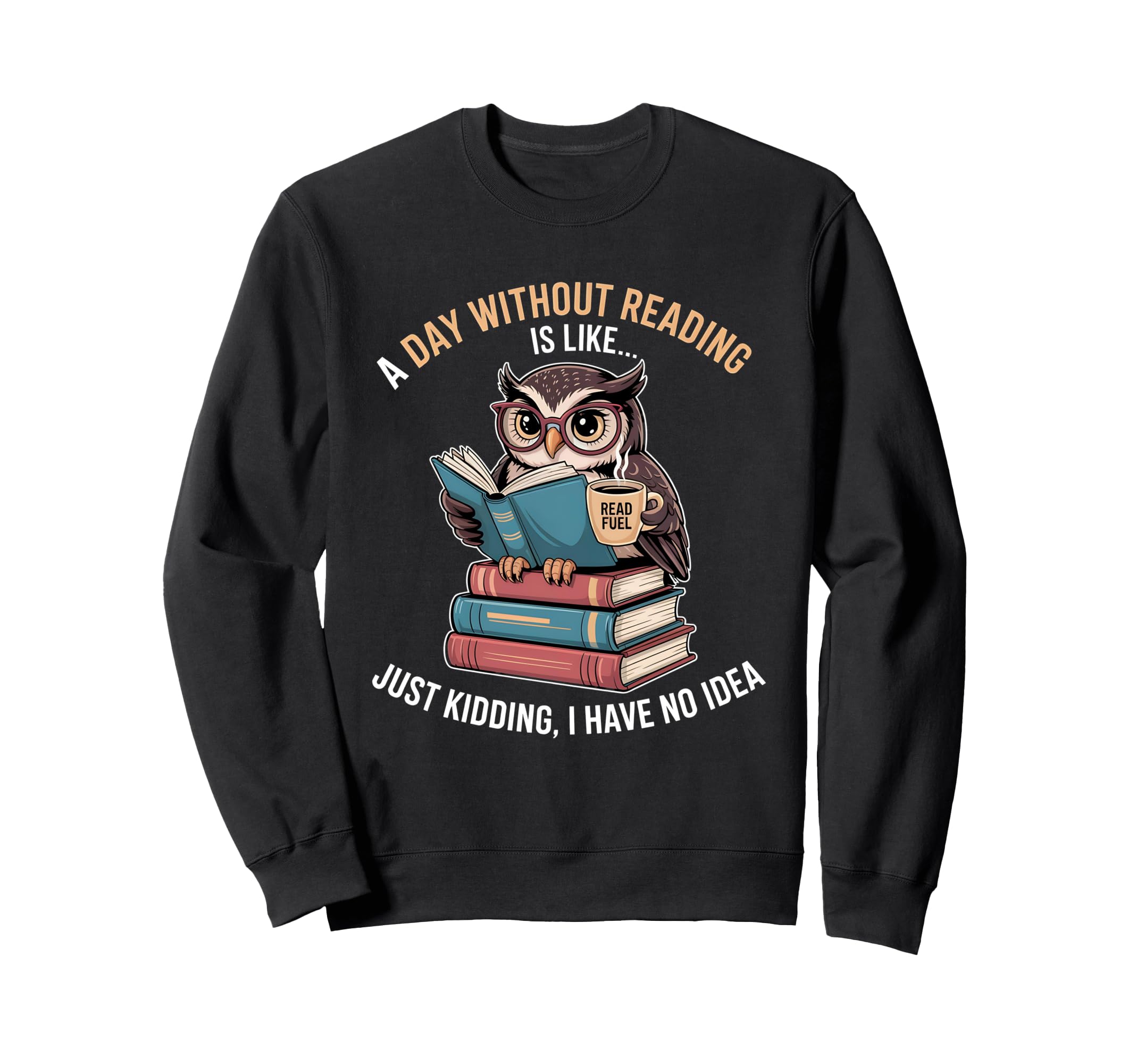 Funny Bookworm Owl Reading Book Nerd Sweatshirt - Unique Graphic Men Women - T-Shirt, Sweatshirt, Hoodie