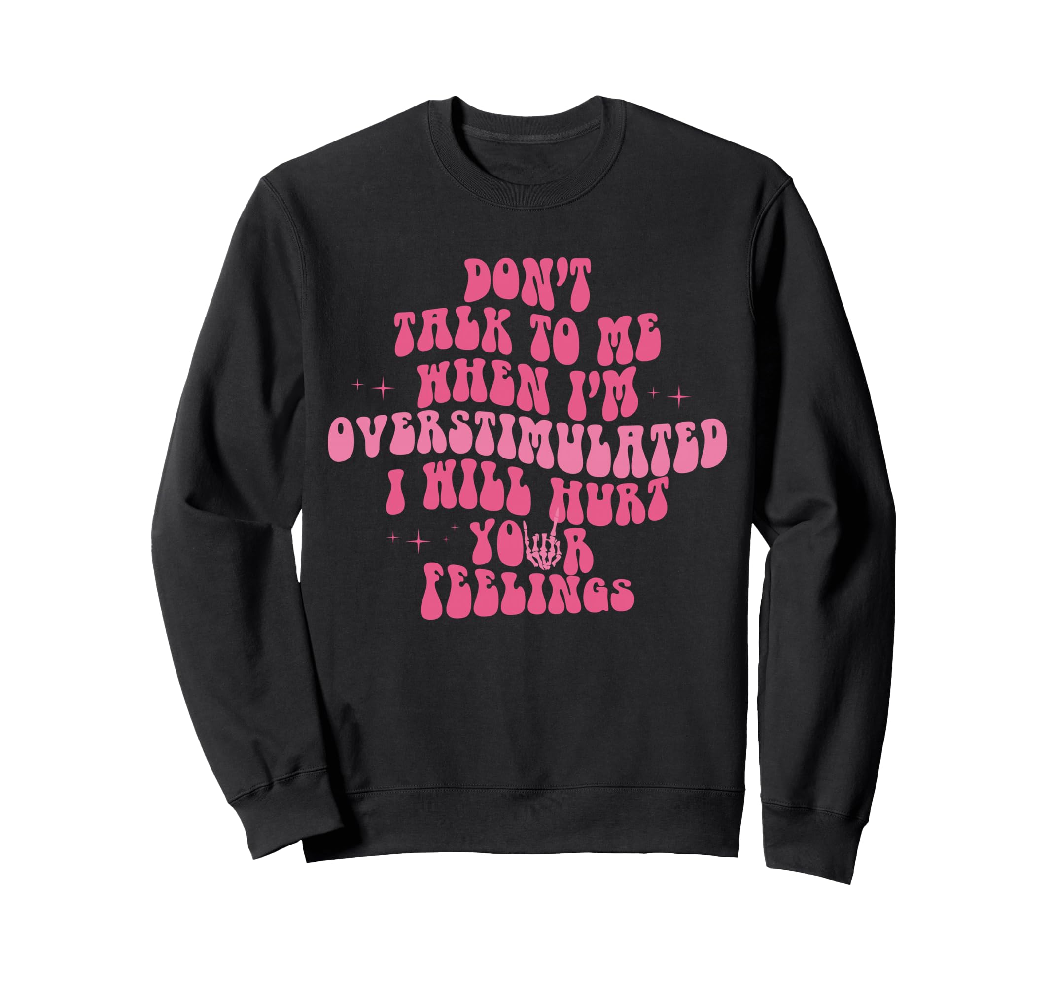 Dont Talk To Me When Im Sweatshirt - Casual Everyday Wear Men Women - T-Shirt, Sweatshirt, Hoodie