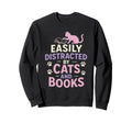 Easily Distracted Cats And Books Sweatshirt - Streetwear Style Men Women - T-Shirt, Sweatshirt, Hoodie