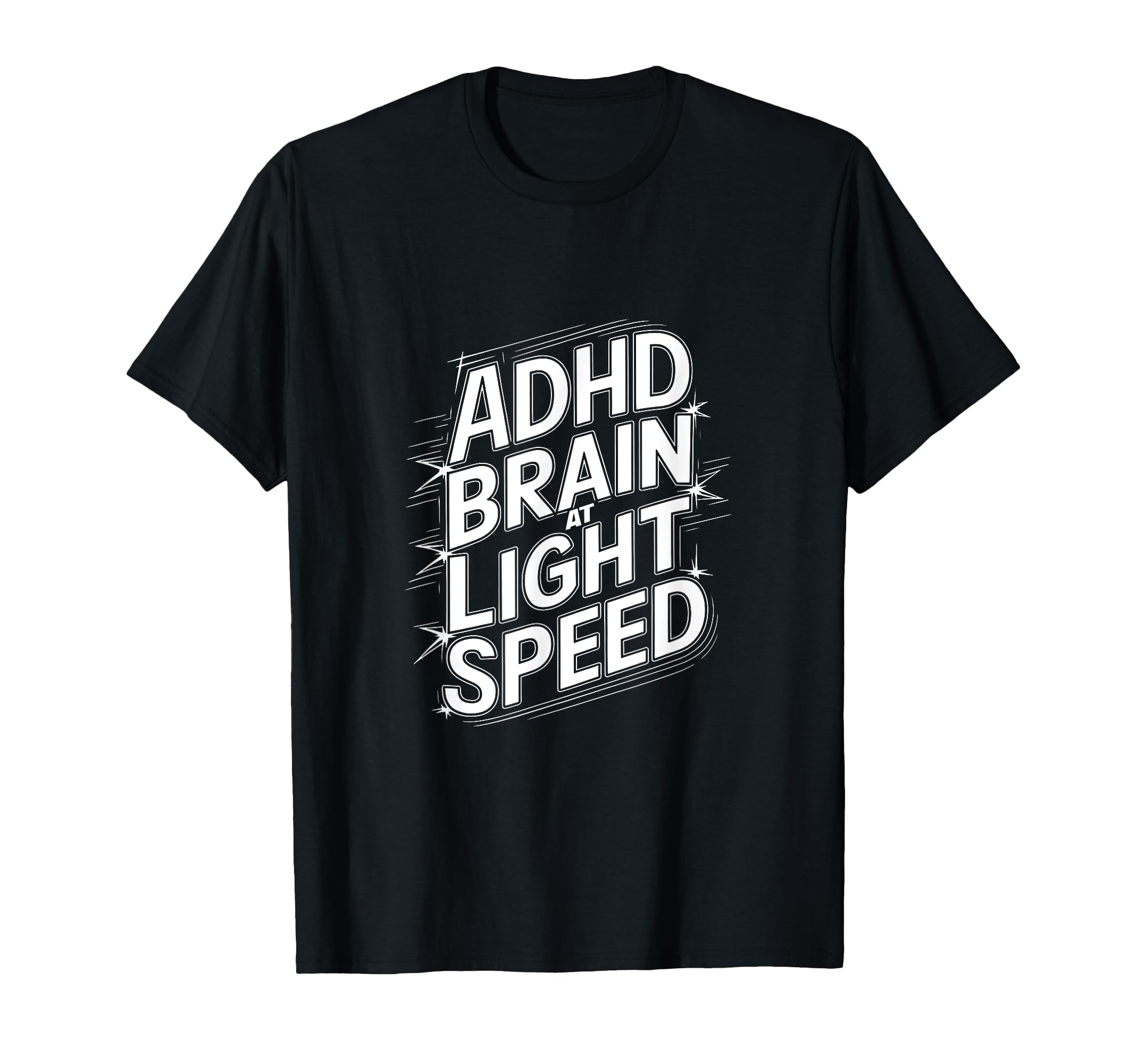 Funny Adhd Hyperactivity Disorder T-Shirt - Fun Novelty Design Men Women - T-Shirt, Sweatshirt, Hoodie