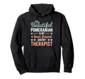 Pomeranian Dogs Puppies Friend Therapy Hoodie - Graphic Print Men Women - T-Shirt, Sweatshirt, Hoodie