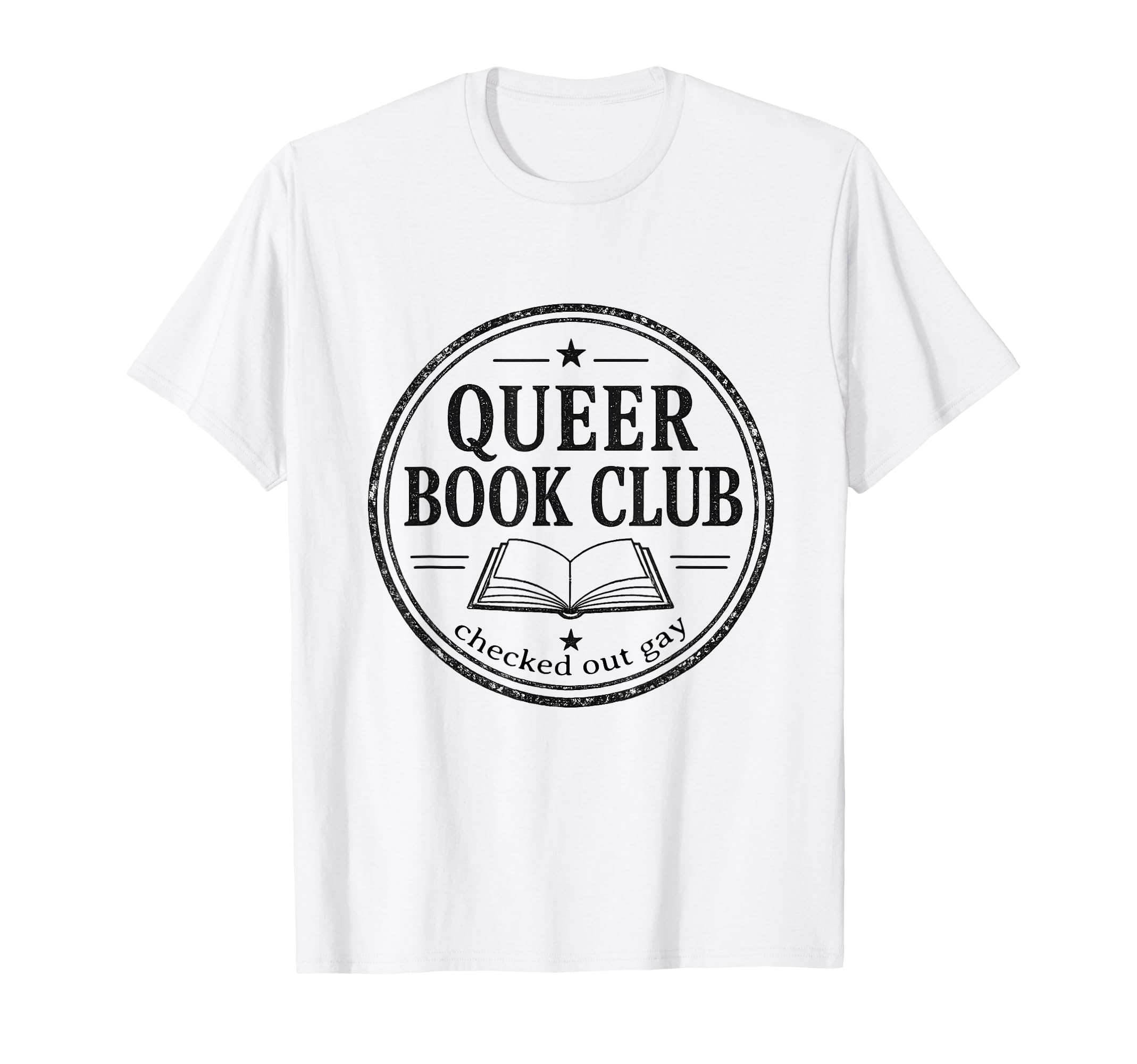 Queer Book Club Lgbtq Reader Checked Out T-Shirt - Trendy Graphic Unisex - T-Shirt, Sweatshirt, Hoodie
