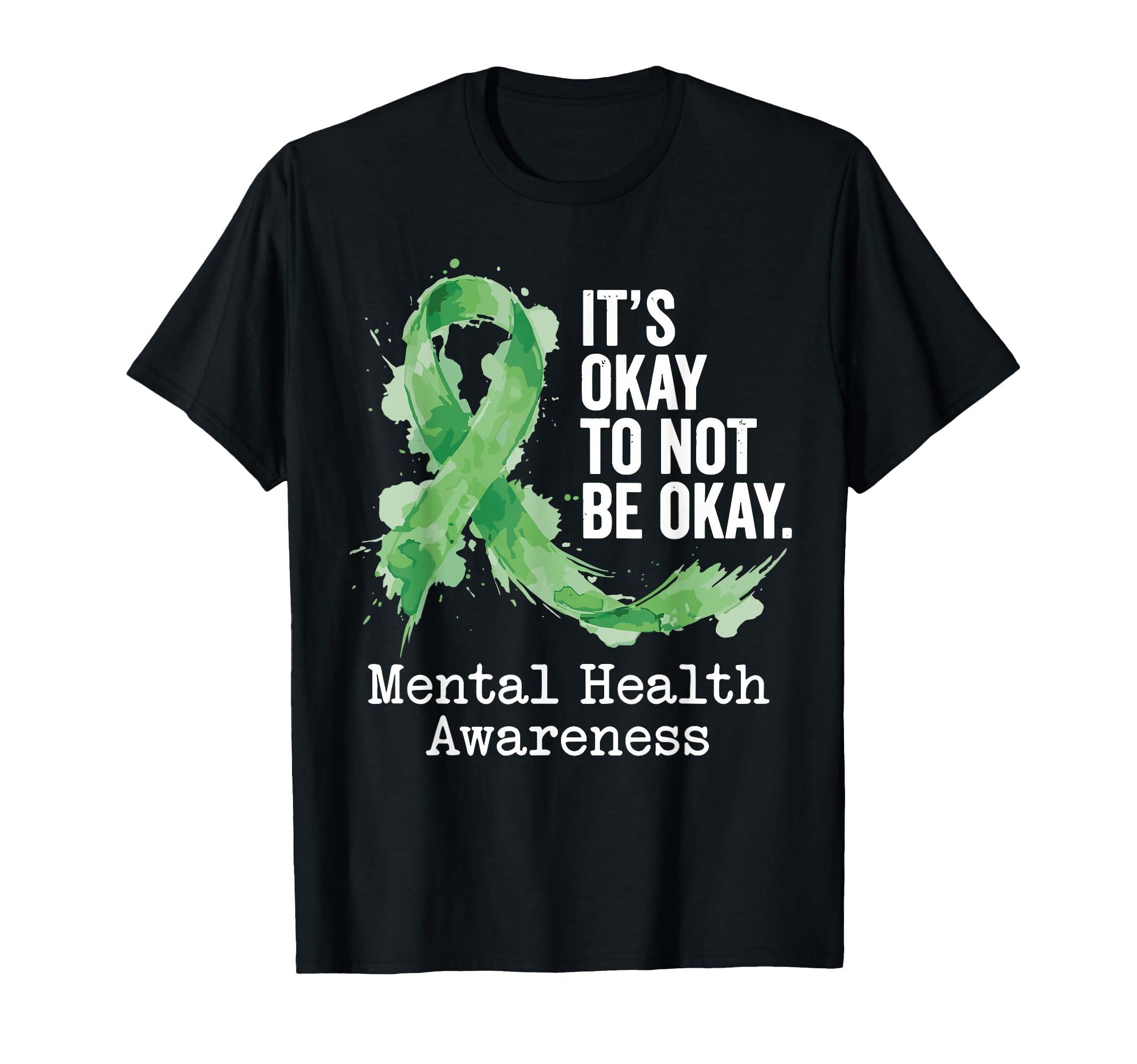 Mental Health Awareness Its Okay To T-Shirt - Minimalist Print for Adults - T-Shirt, Sweatshirt, Hoodie