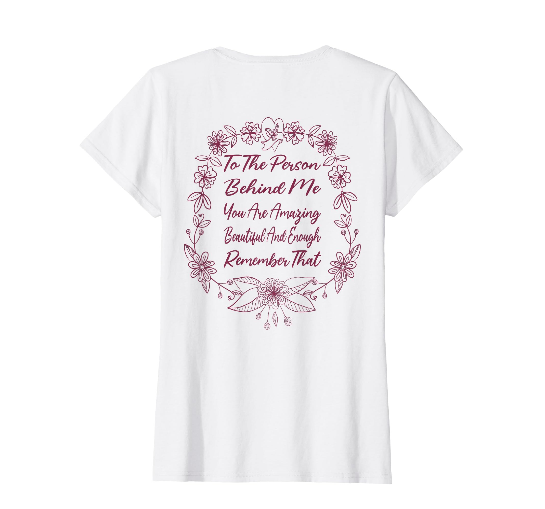 To Person Behind Me You Are Amazing T-Shirt - Aesthetic Graphic for Adults - T-Shirt, Sweatshirt, Hoodie