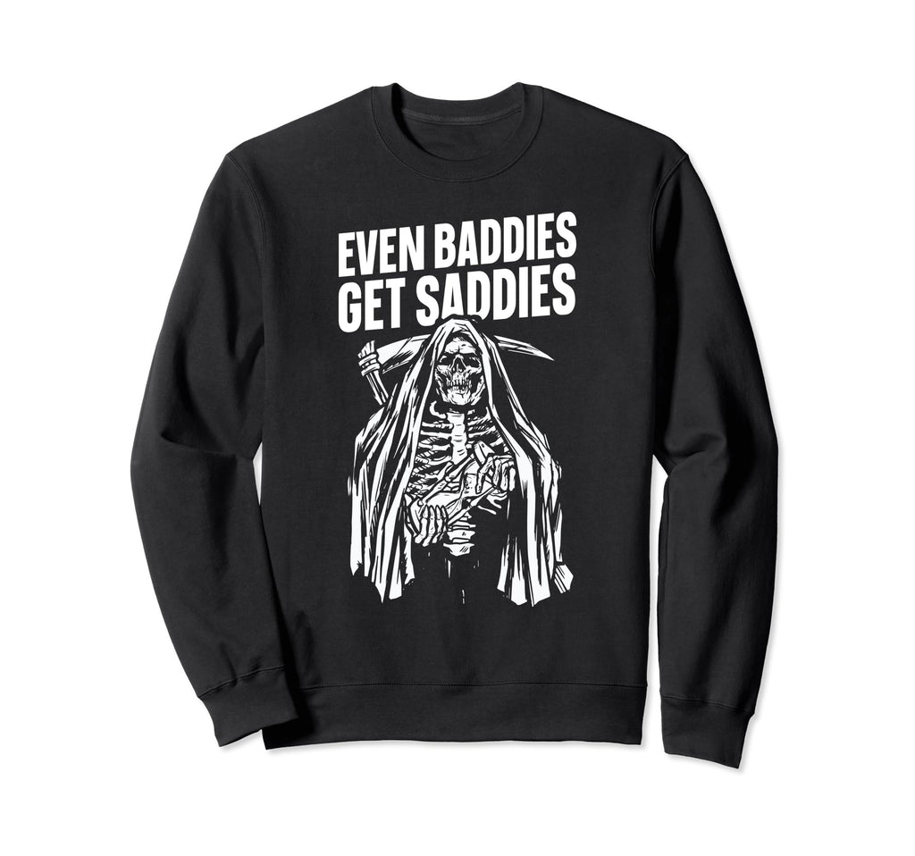 Bad Sad Baddie Mental Health Self Care T-Shirt - Streetwear Style Men Women - T-Shirt, Sweatshirt, Hoodie
