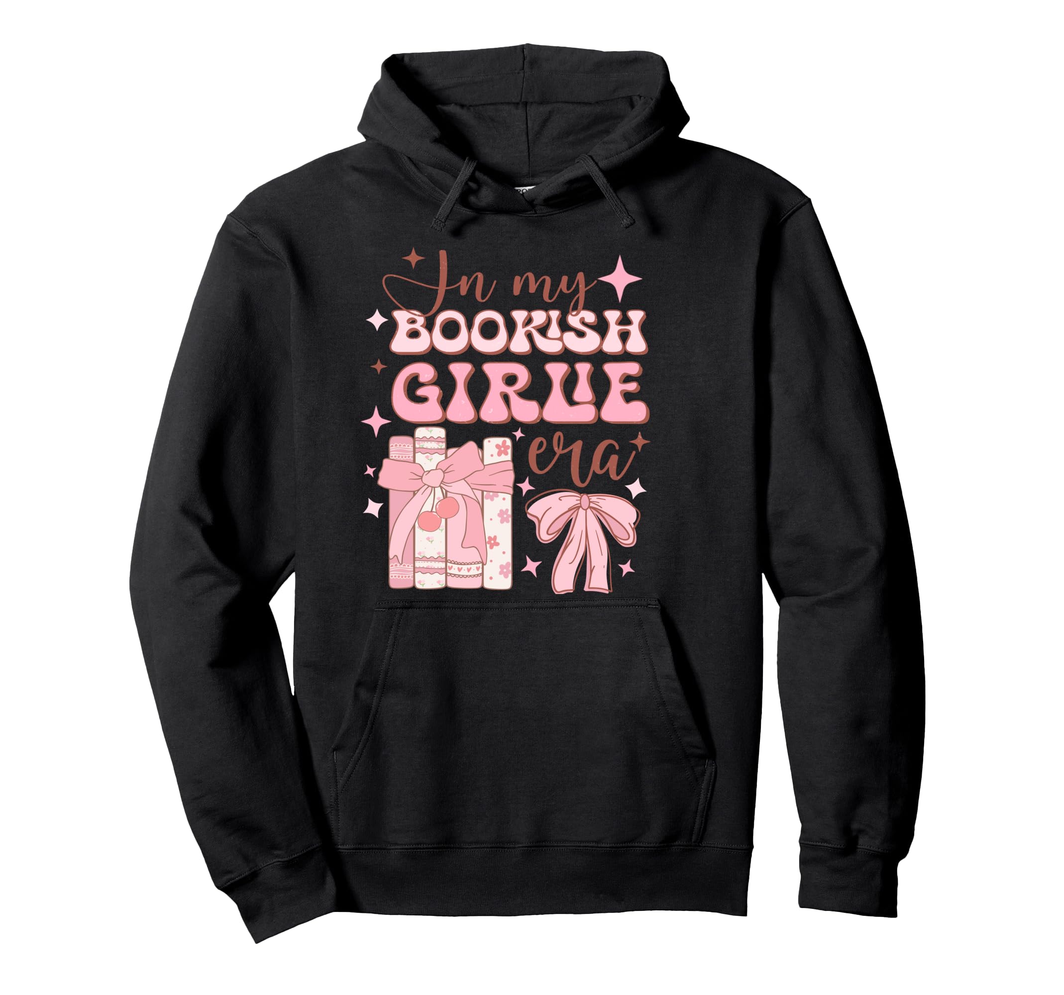 My Bookish Girlie Era Book Lover Hoodie - Unique Graphic Men Women - T-Shirt, Sweatshirt, Hoodie