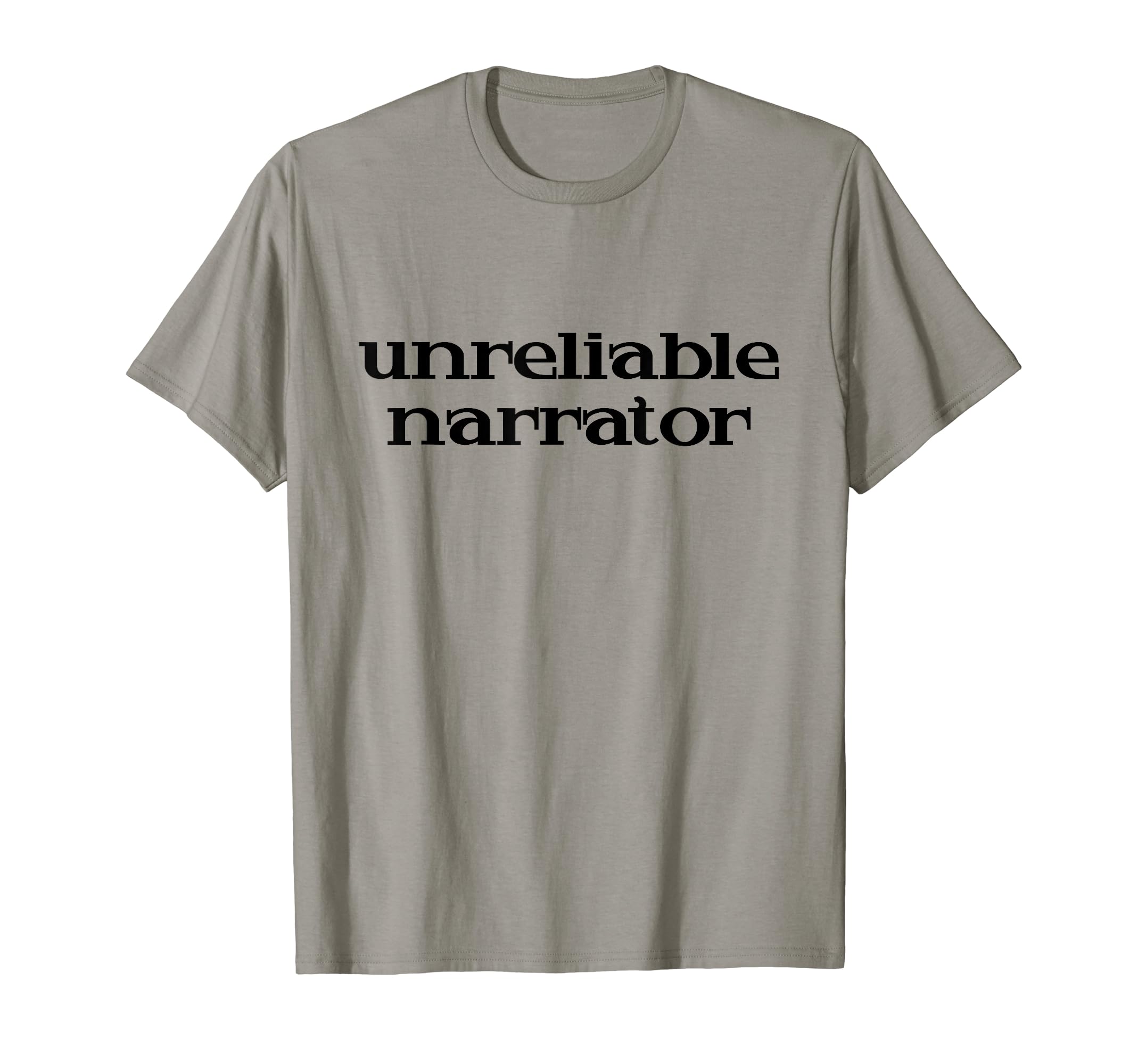 Unreliable Narrator Literature Is Lit T-Shirt - Custom Art Print Unisex - T-Shirt, Sweatshirt, Hoodie
