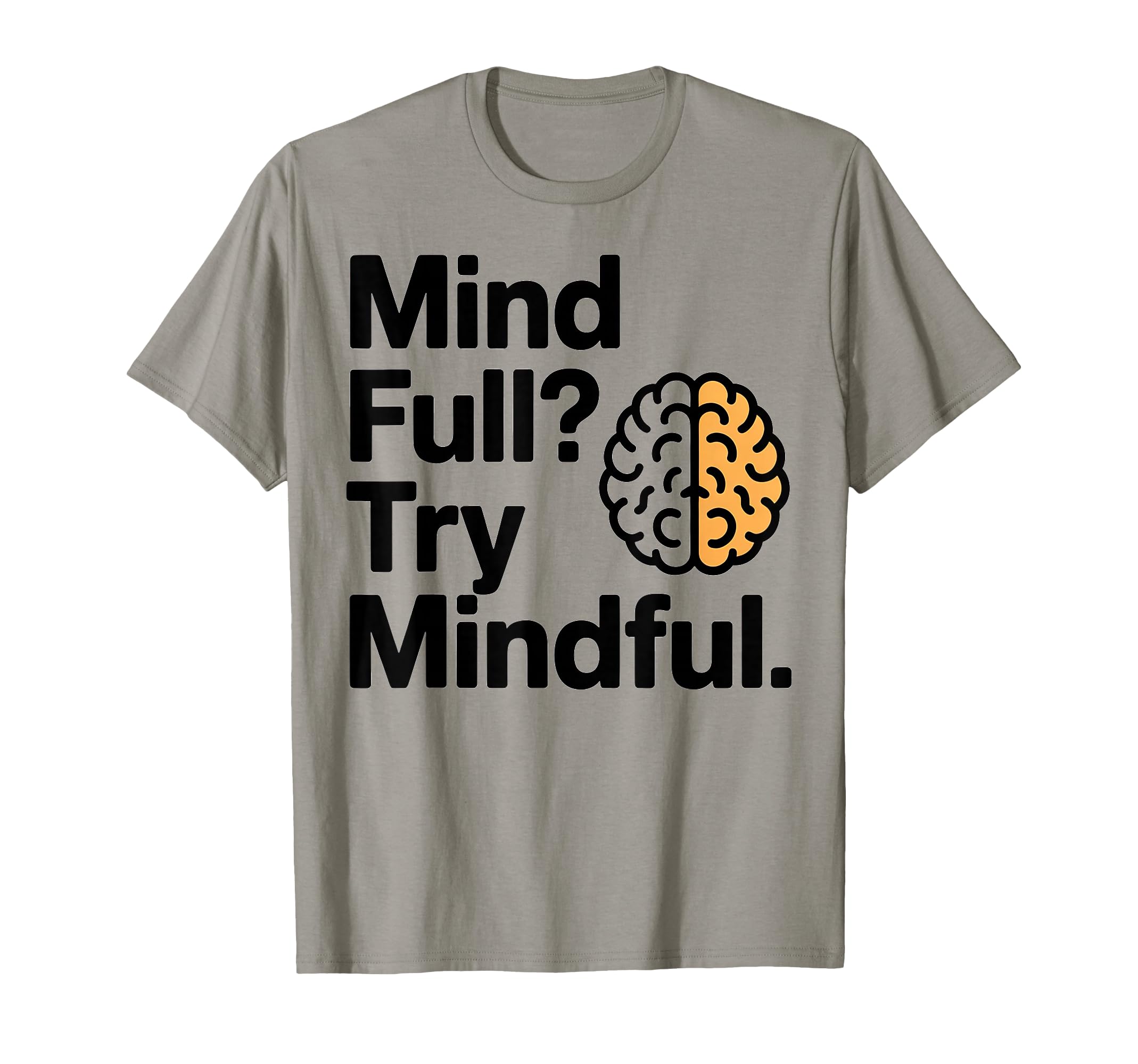 Mindful Meditation Brain Yoga Yogi T-Shirt - Minimalist Print Unisex - T-Shirt, Sweatshirt, Hoodie