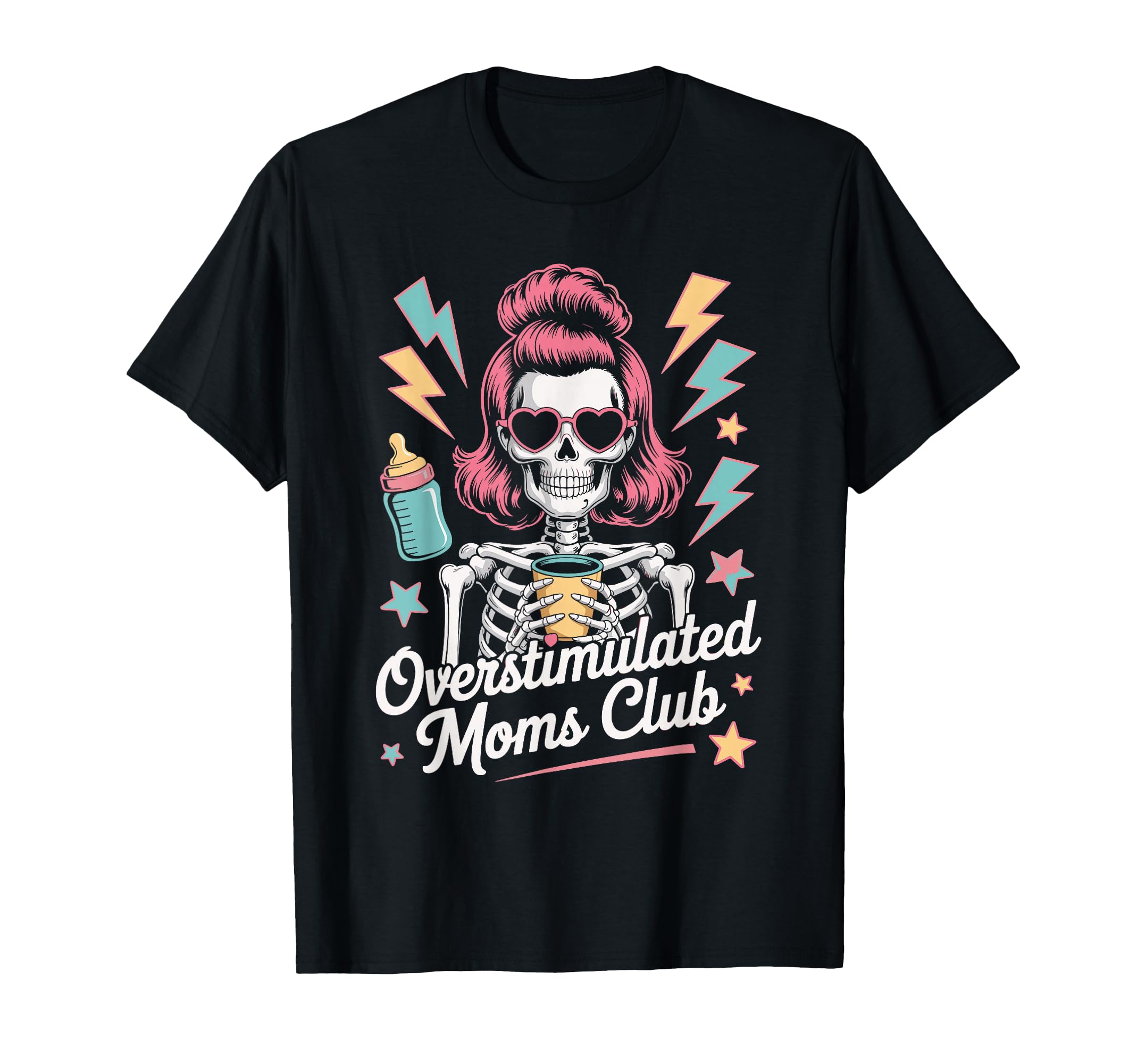 Overstimulated Moms Club Mothers Day Mom T-Shirt - Trendy Graphic Men Women - T-Shirt, Sweatshirt, Hoodie