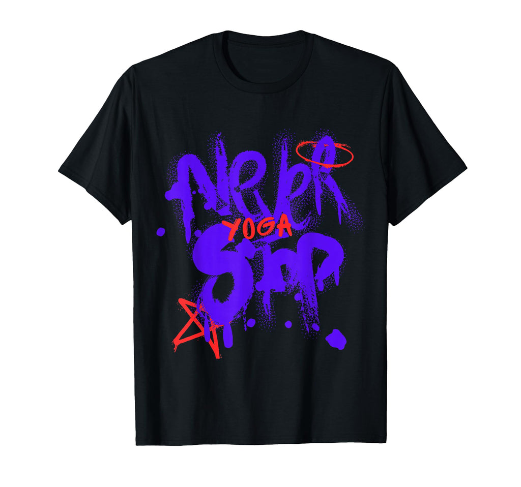 Never Stop Yoga Graffiti Urban T-Shirt - Aesthetic Graphic Men Women - T-Shirt, Sweatshirt, Hoodie