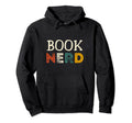Book Nerd Love Reading Books Book Hoodie - Minimalist Print Men Women - T-Shirt, Sweatshirt, Hoodie