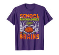 School Psychologist Love Brains T-Shirt - Casual Everyday Wear Men Women - T-Shirt, Sweatshirt, Hoodie