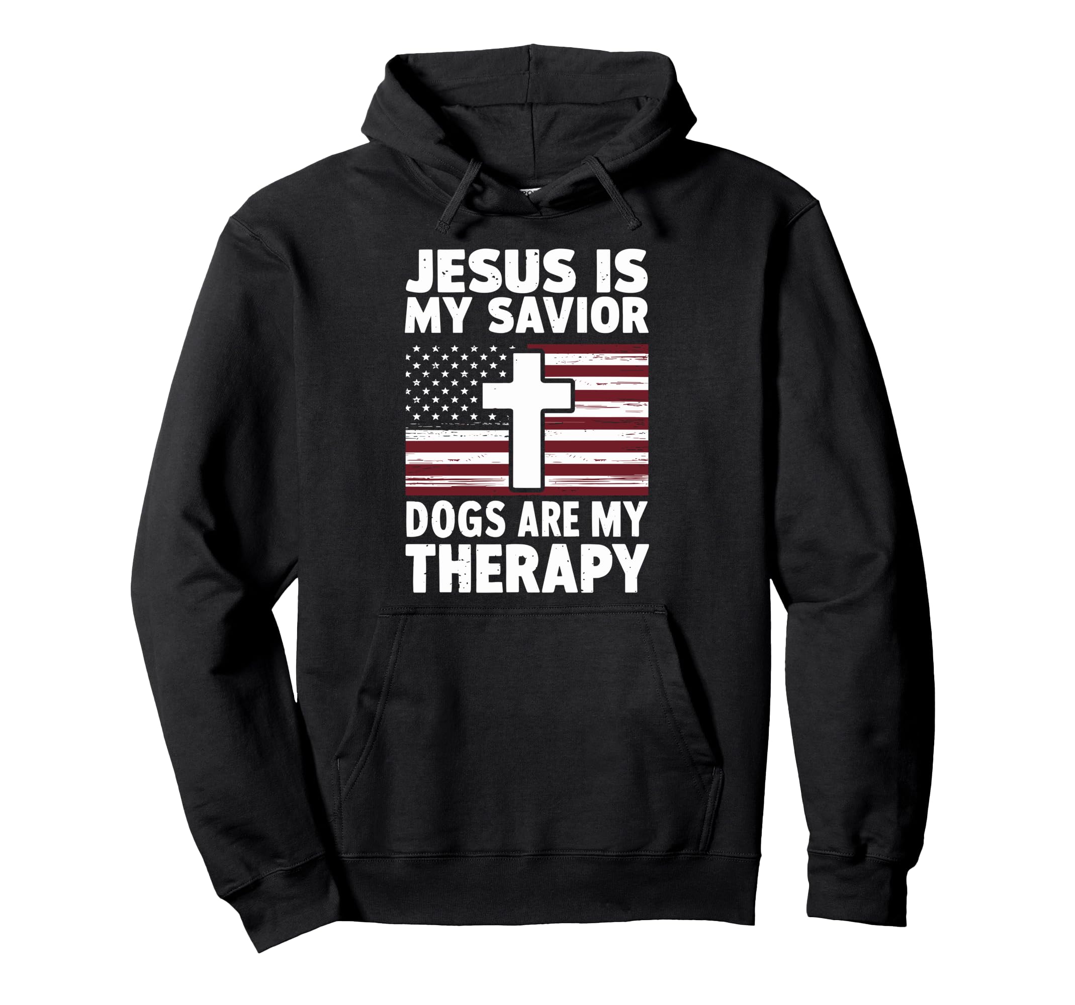 Jesus Is My Savior Dogs Are My Hoodie - Aesthetic Graphic for Adults - T-Shirt, Sweatshirt, Hoodie
