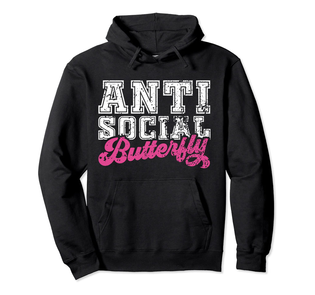 Anti Social Butterfly Introverted And Hoodie - Unique Graphic Unisex - T-Shirt, Sweatshirt, Hoodie