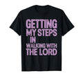 Getting My Steps Walking Lord T-Shirt - Custom Art Print for Adults - T-Shirt, Sweatshirt, Hoodie