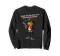 Hold Partner Im Overstimulated Funny Sweatshirt - Aesthetic Graphic Unisex - T-Shirt, Sweatshirt, Hoodie