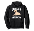 Labrador Better Than Therapy Labrador Hoodie - Aesthetic Graphic Men Women - T-Shirt, Sweatshirt, Hoodie