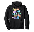Funny Antisocial Dog Moms Club Hoodie - Casual Everyday Wear Unisex - T-Shirt, Sweatshirt, Hoodie