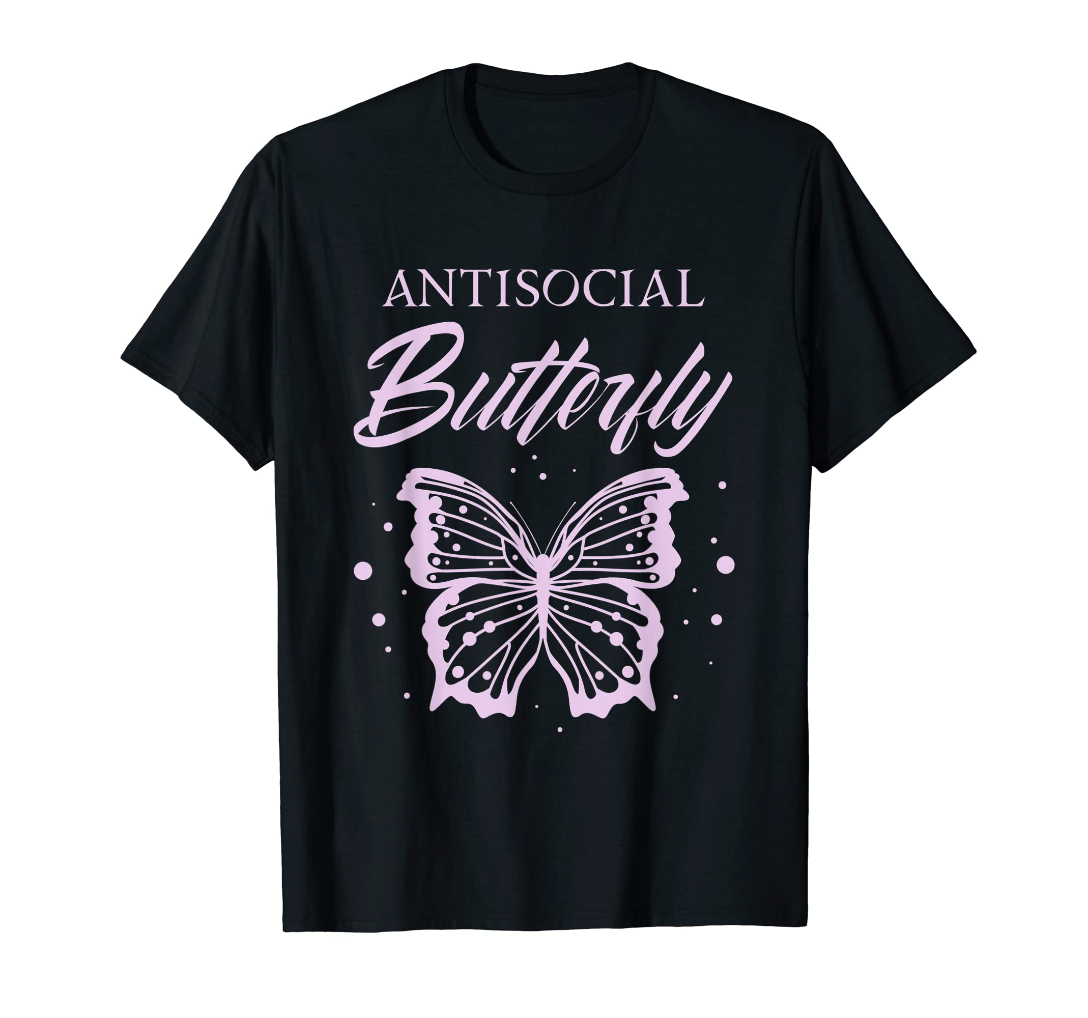 Antisocial Butterfly Introvert Gifts T-Shirt - Custom Art Print for Adults - T-Shirt, Sweatshirt, Hoodie