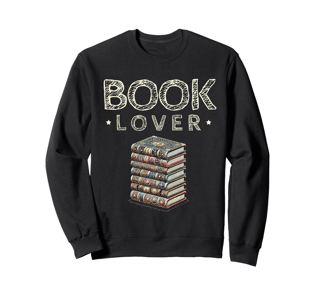 Book Lover Reading Books Bookworm Sweatshirt - Graphic Print Unisex - T-Shirt, Sweatshirt, Hoodie