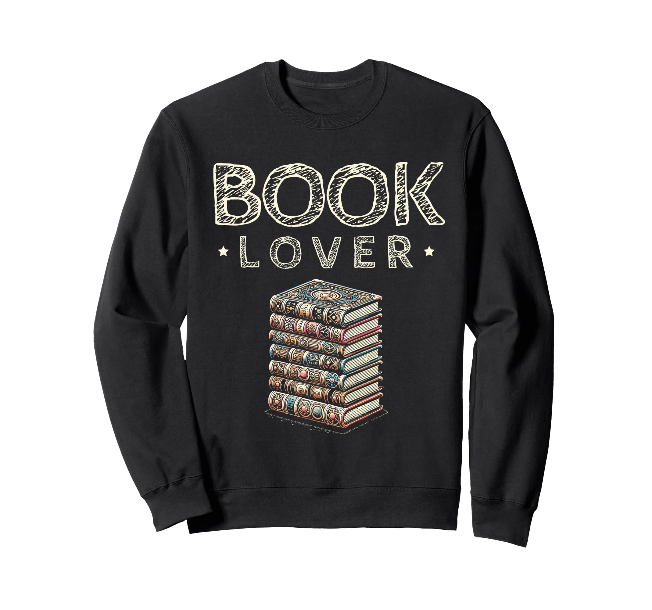 Book Lover Reading Books Bookworm Sweatshirt - Graphic Print Unisex - T-Shirt, Sweatshirt, Hoodie