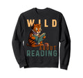 Wild About Reading Love Books Nerd Sweatshirt - Graphic Print for Adults - T-Shirt, Sweatshirt, Hoodie