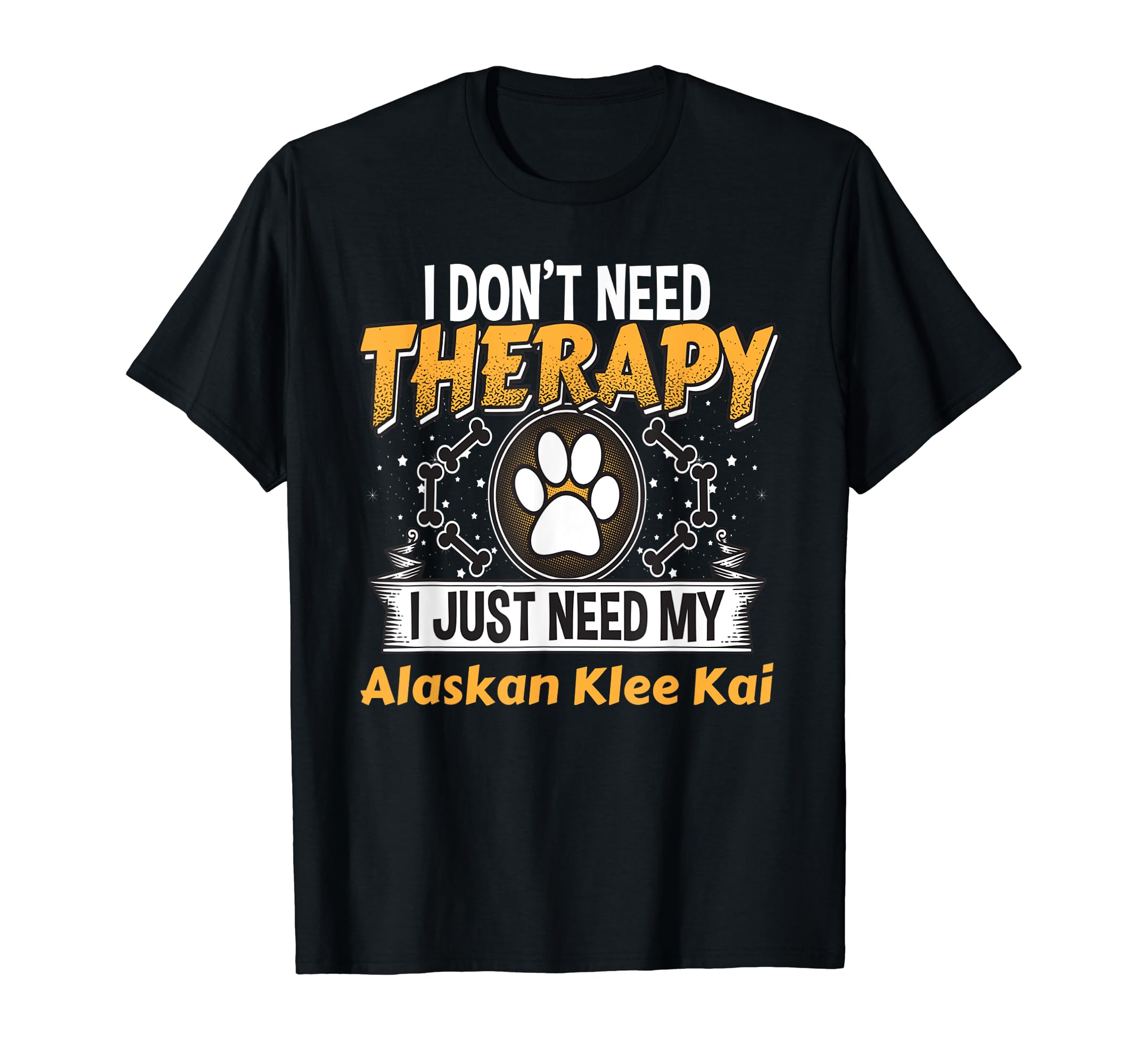 Funny Alaskan Klee Kai Dog Therapy Gift T-Shirt - Trendy Graphic for Adults - T-Shirt, Sweatshirt, Hoodie