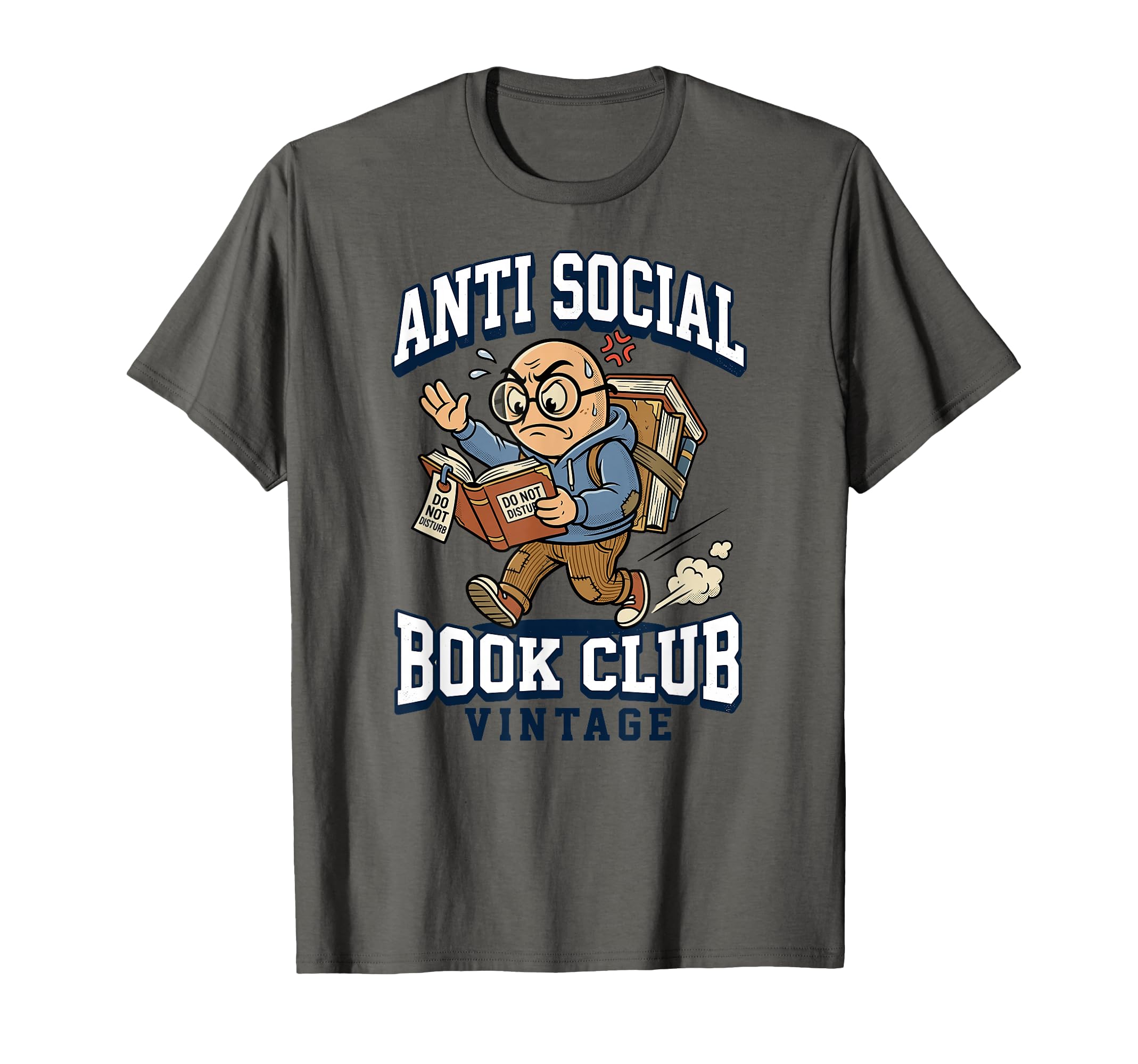 Anti Social Book Club Funny Do Not T-Shirt - Trendy Graphic for Adults - T-Shirt, Sweatshirt, Hoodie