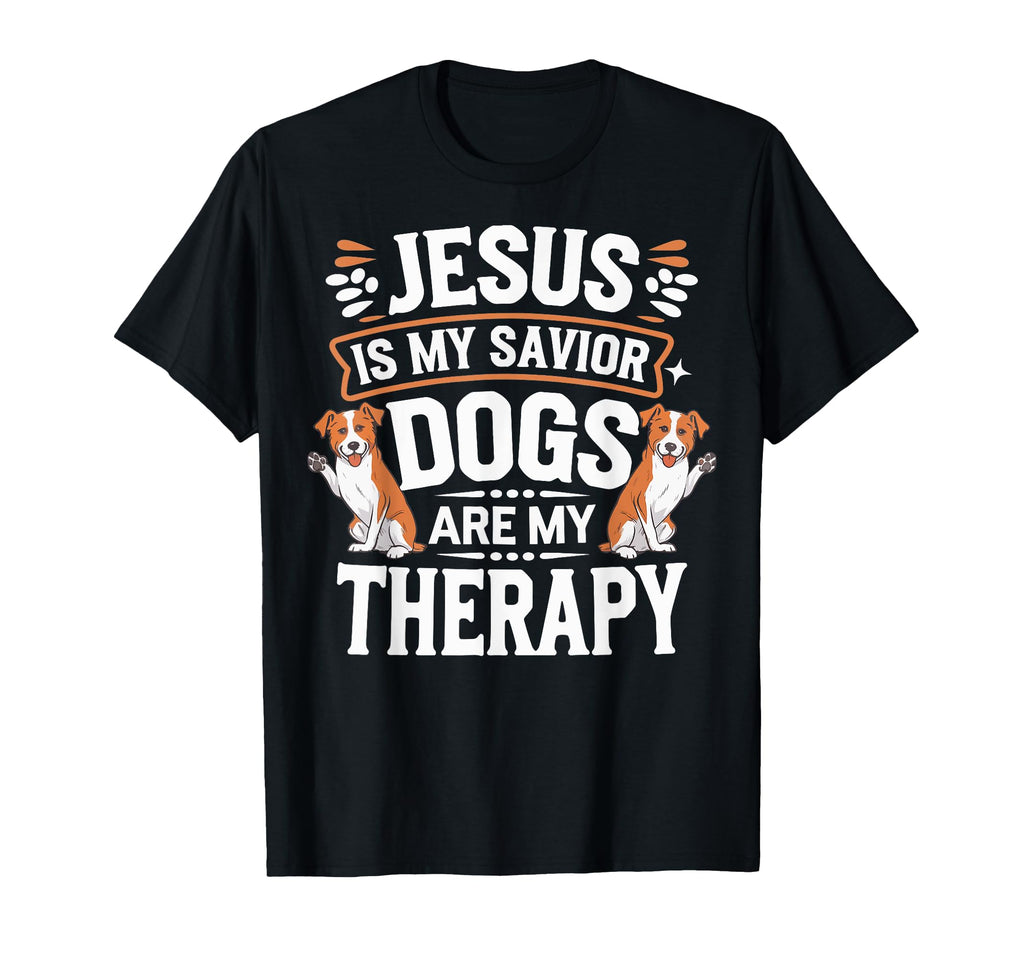 Jesus Is My Savior Dogs Are My T-Shirt - Minimalist Print for Adults - T-Shirt, Sweatshirt, Hoodie