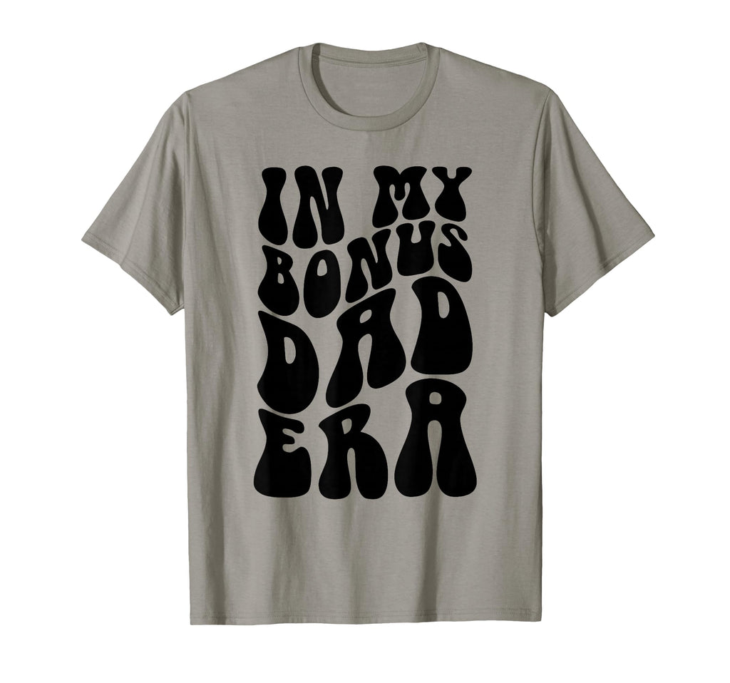 Step Dad Gifts Best Bonus Dads Ever T-Shirt - Minimalist Print for Adults - T-Shirt, Sweatshirt, Hoodie
