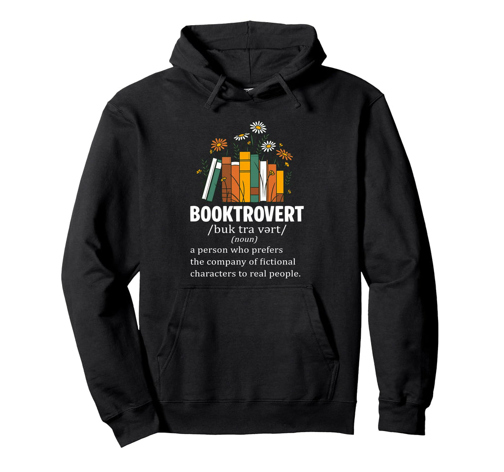 Booktrovert Definition Book Reader Book Hoodie - Novelty Apparel Unisex - T-Shirt, Sweatshirt, Hoodie