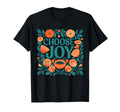 Choose Joy Christian Floral Motivational T-Shirt - Graphic Print Men Women - T-Shirt, Sweatshirt, Hoodie